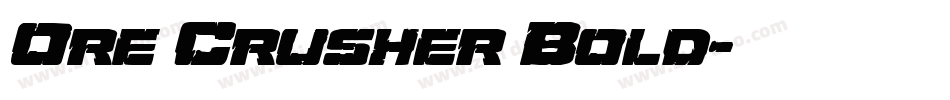 Ore Crusher Bold字体转换